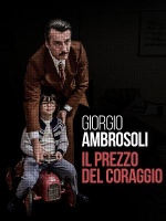 Giorgio Ambrosoli - Il prezzo del coraggio (2019)