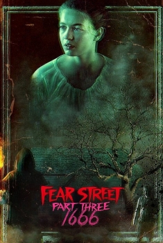 Fear Street Parte 3: 1666 (2021)