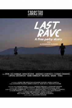 The Last Rave - A free party story (2022)