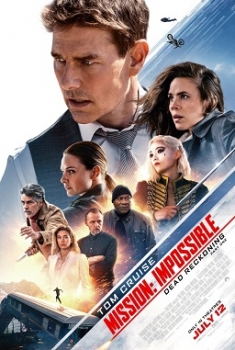 Mission: Impossible 7 – Dead Reckoning Part One (2023)