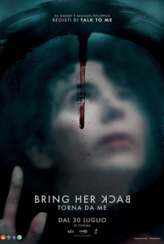 Bring Her Back - Torna da Me (2025)